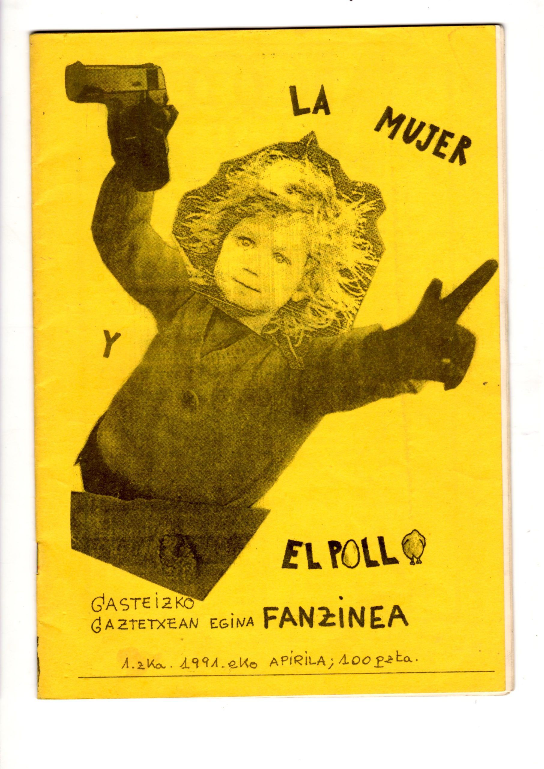 La mujer y el pollo : Gasteizko Gaztetxean Egina Fanzinea 1991