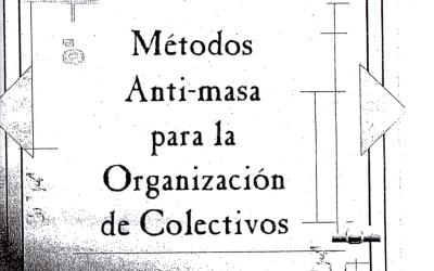 Activida propia: métodos Anti-masa para la organización de colectivos