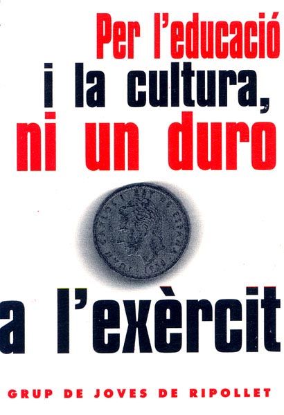 Per l'educació i la cultura, ni un duro a l'exèrcit!